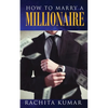 How to Marry a Millionaire - Paperback