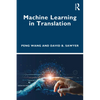 Machine Learning in Translation - Paperback