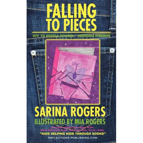 Falling to Pieces: Navigating the Transition to Middle School and Merging Friends - Paperback
