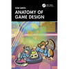 Anatomy of Game Design - Paperback