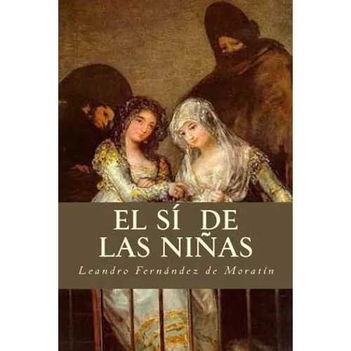 El sí de las niñas - Paperback