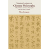 Nineteen Lectures on Chinese Philosophy: A Brief Outline of Chinese Philosophy and the Issues It Entails - Paperback