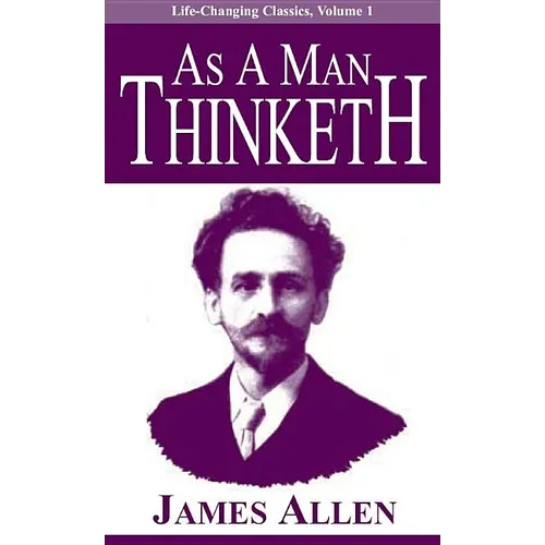 As a Man Thinketh - Paperback