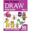 How to Draw for Kids: 50 Cute Step By Step Drawings (Vol 8) - Paperback