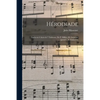 Hérodiade; Opéra en 4 Actes & 7 Tableaux, de P. Milliet, H. Grémont [pseud.], A. Zanardini - Paperback