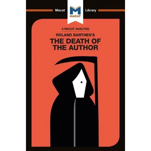 An Analysis of Roland Barthes's the Death of the Author - Paperback