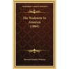 The Wideners In America (1904) - Hardcover
