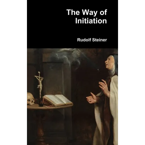 The Way of Initiation - Hardcover
