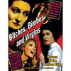 Bitches, Bimbos and Virgins: Women of the Horror Film - Paperback