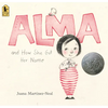 Alma and How She Got Her Name: (A Heartwarming Story about Family History and the Meaning of Names - For Kids Ages 3-8) - Paperback