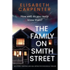 The Family on Smith Street: An utterly gripping and nail-biting psychological thriller - Paperback