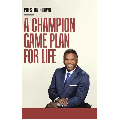 A Champion Game Plan for Life - Hardcover