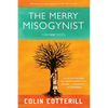 The Merry Misogynist - Paperback