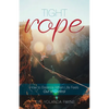 Tight Rope: How to Balance When Life Feels Out of Control - Paperback