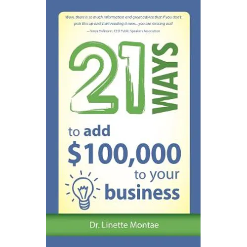 21 Ways to Add $100,000 to Your Business - Paperback