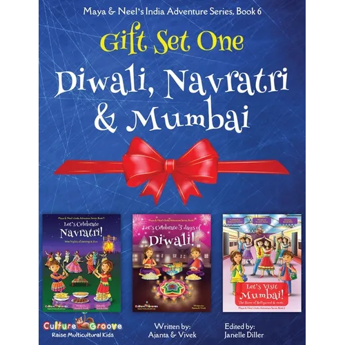 GIFT SET ONE (Diwali, Navratri, Mumbai): Maya & Neel's India Adventure Series - Paperback