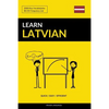 Learn Latvian - Quick / Easy / Efficient: 2000 Key Vocabularies - Paperback