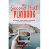 The Second Half Playbook: Building Your Game Plan for a Winning Retirement - Paperback