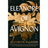 Eleanore of Avignon - Hardcover
