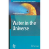 Water in the Universe - Hardcover
