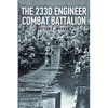 The 233d Engineer Combat Battalion 1943-1945 - Paperback