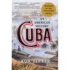 Cuba: An American History - Hardcover