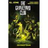 The Graveyard Club: Revenge Game - Paperback