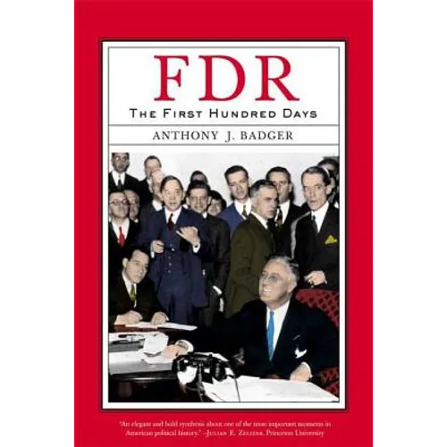 Fdr: The First Hundred Days - Paperback