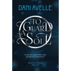 To Guard a Soul - Paperback