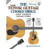 The Tenor Chord Bible: DGBE Chicago Tuning 2,160 Chords - Hardcover