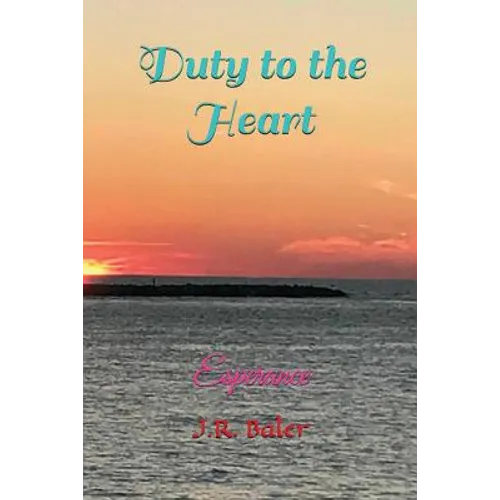 Duty to the Heart: Esperance - Paperback
