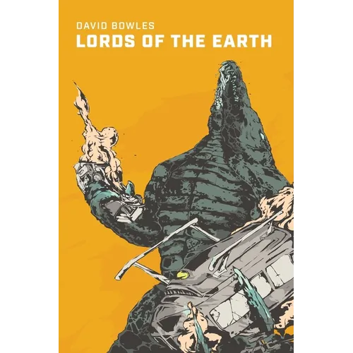 Lords Of The Earth: A Kaiju Novel - Paperback