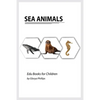 Sea Animals: Montessori real Sea Animals book, bits of intelligence for baby and toddler, children's book, learning resources. - Paperback