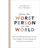 You're the Worst Person in the World: Why It's the Best News Ever That You Don't Have It Together, You Aren't Enough, and You Can't Fix It on Your Own - Paperback