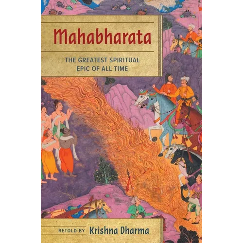 Mahabharata: The Greatest Spiritual Epic of All Time - Hardcover