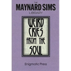 Weird Cries From The Soul: The Maynard Sims Library. Vol. 5 - Paperback
