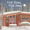 First Steps, First Snow - Hardcover
