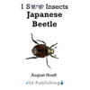 Japanese Beetle - Hardcover