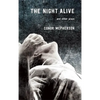 The Night Alive and Other Plays - Paperback