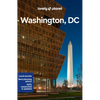 Lonely Planet Washington, DC: Plan the Trip of a Lifetime Detailed Itineraries & Maps Insider Tips Covers Downtown DC, Georgetown, Capitol Hill and Mo - Paperback