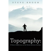 Topography: A Pastor's Reflections on the Terrain Between Sundays - Paperback