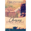 Chasing Paradise: A Paradise Novel - Paperback