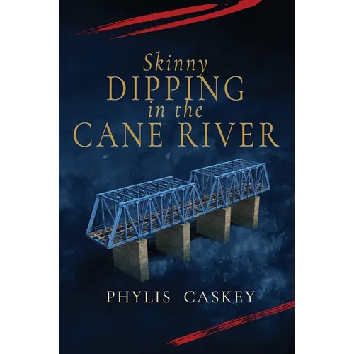 Skinny Dipping in Cane River - Paperback