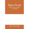 Meagher of the sword: speeches of Thomas Francis Meagher in Ireland, 1846-1848: his narrative of events in Ireland in July 1848, personal re - Paperback