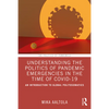 Understanding the Politics of Pandemic Emergencies in the Time of Covid-19: An Introduction to Global Politosomatics - Paperback