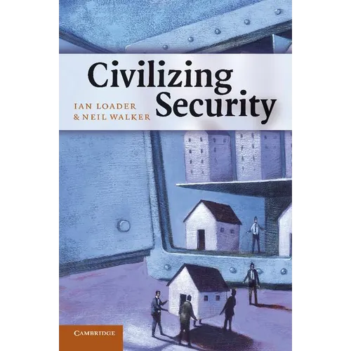 Civilizing Security - Paperback