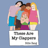These Are My Clappers - Paperback