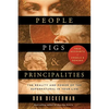 People, Pigs, and Principalities: The Reality and Power of the Supernatural in Your Life - Paperback