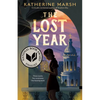 The Lost Year: A Survival Story of the Ukrainian Famine (National Book Award Finalist) - Hardcover