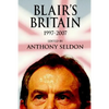 Blair's Britain, 1997-2007 - Paperback